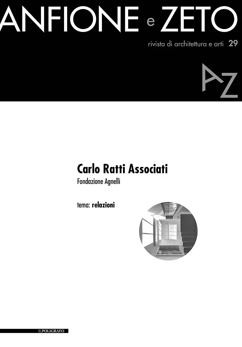 Anfione e Zeto. 29. Carlo Ratti Associati. Fondazione Agnelli