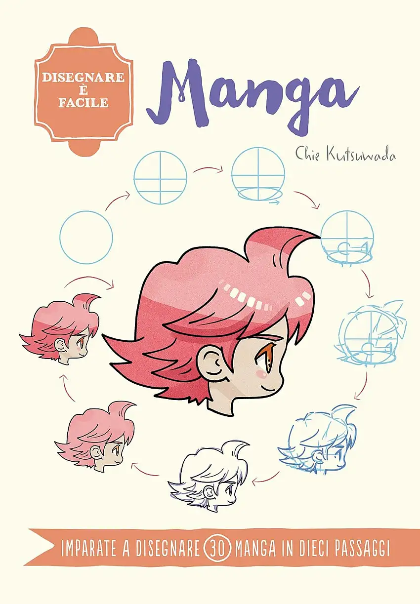 Manga. Disegnare è facile
