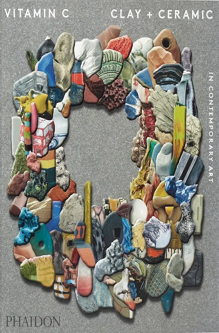 Vitamin C. Clay and ceramic in contemporary art
