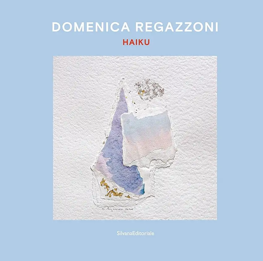 Domenica Regazzoni. Haiku