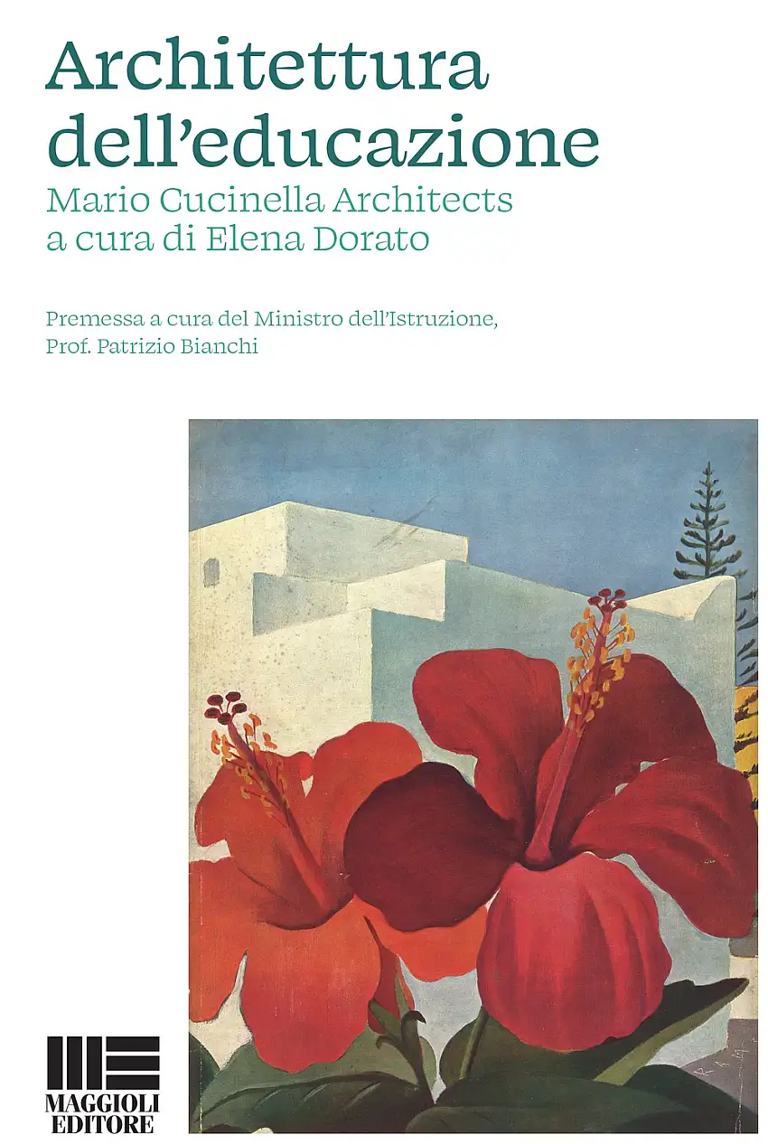 Architettura dell'educazione. Mario Cucinella Architects.