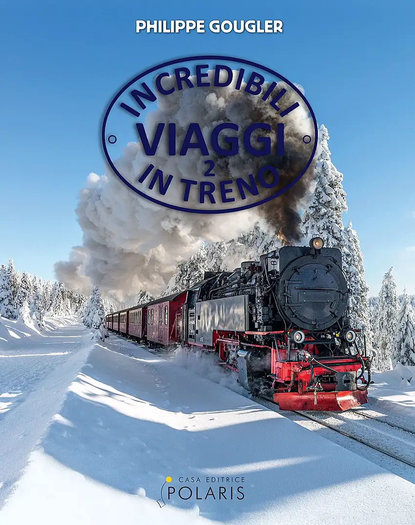 Incredibili viaggi in treno. Vol. 2
