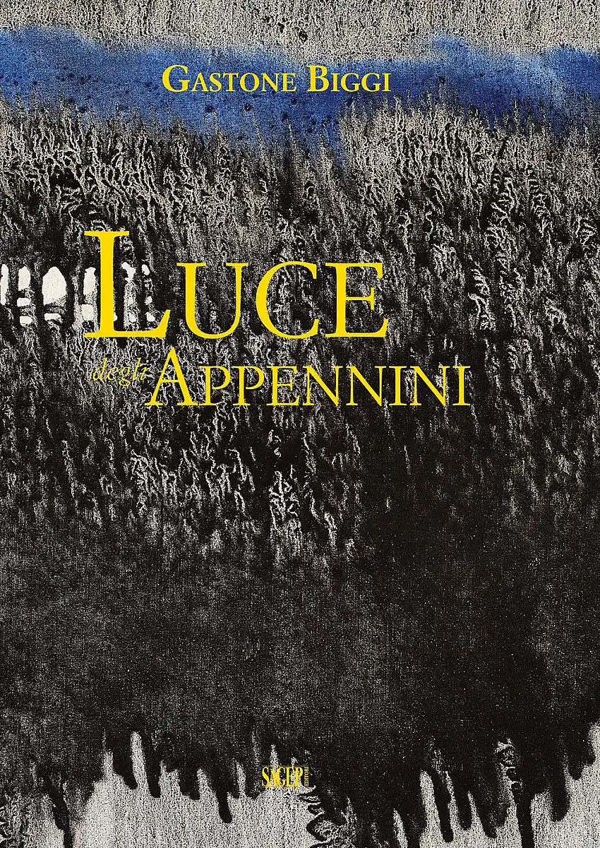 Gastone Biggi. Luce degli Appennini