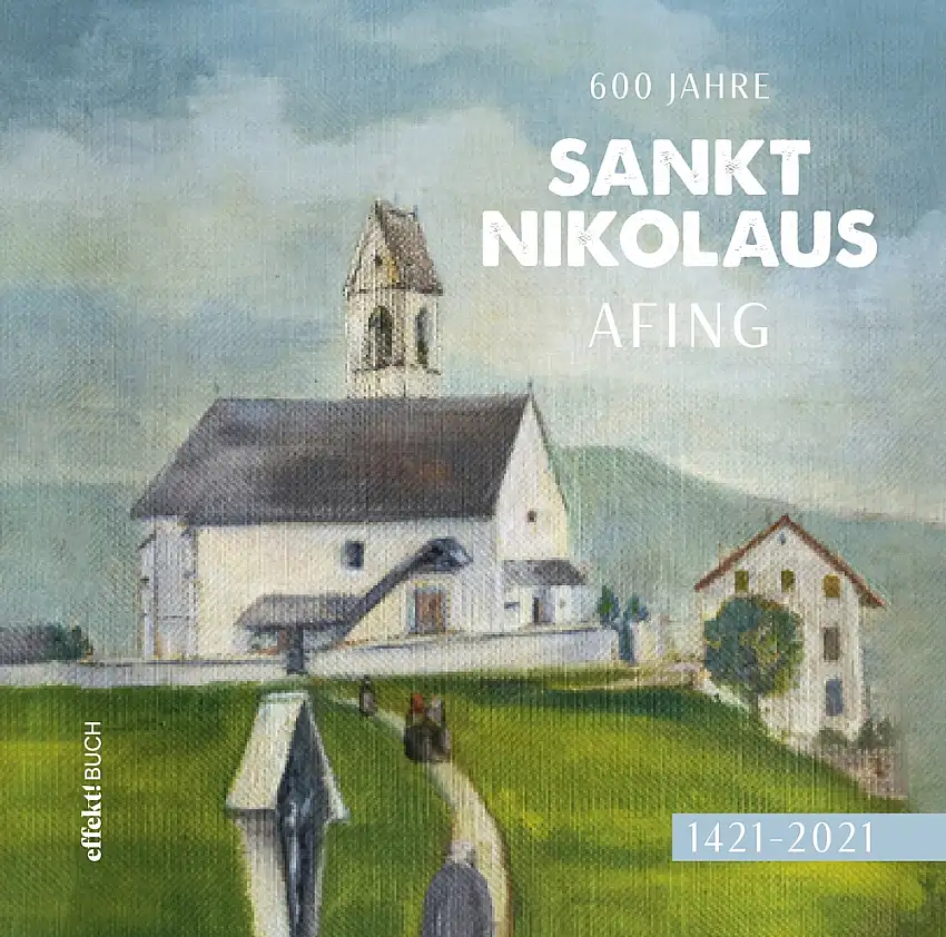 600 Jahre Sankt Nikolaus Afing