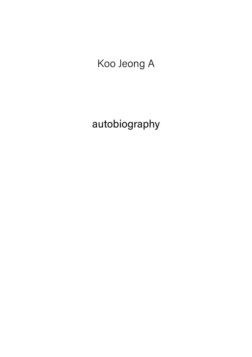 Autobiography. Vol. 1. Koo Jeong A