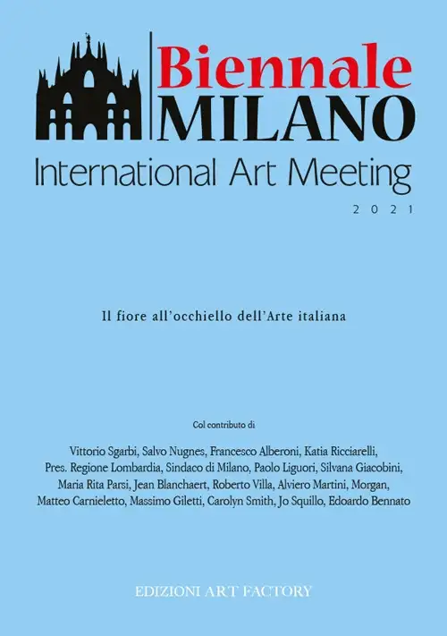 Biennale Milano 2021. Il fiore all'occhiello dell'arte italiana