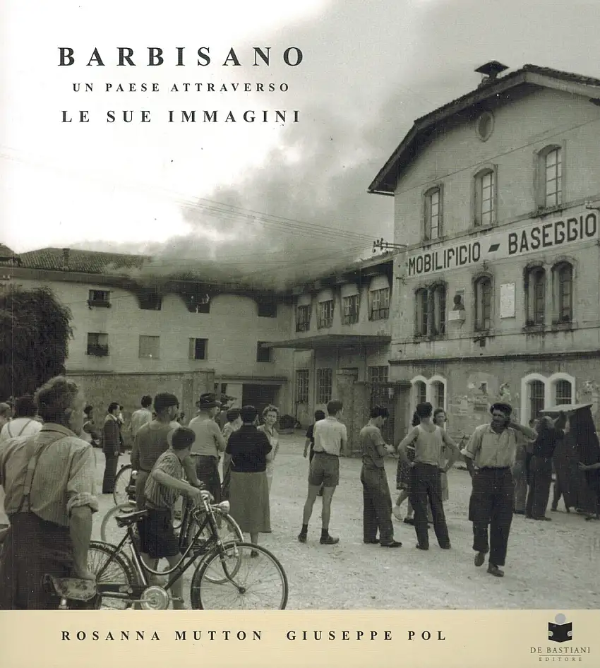 Barbisano. Un paese attraverso le sue immagini