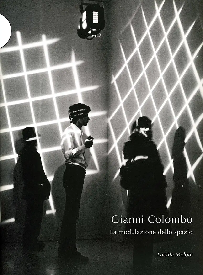 Gianni Colombo. La modulazione dello spazio