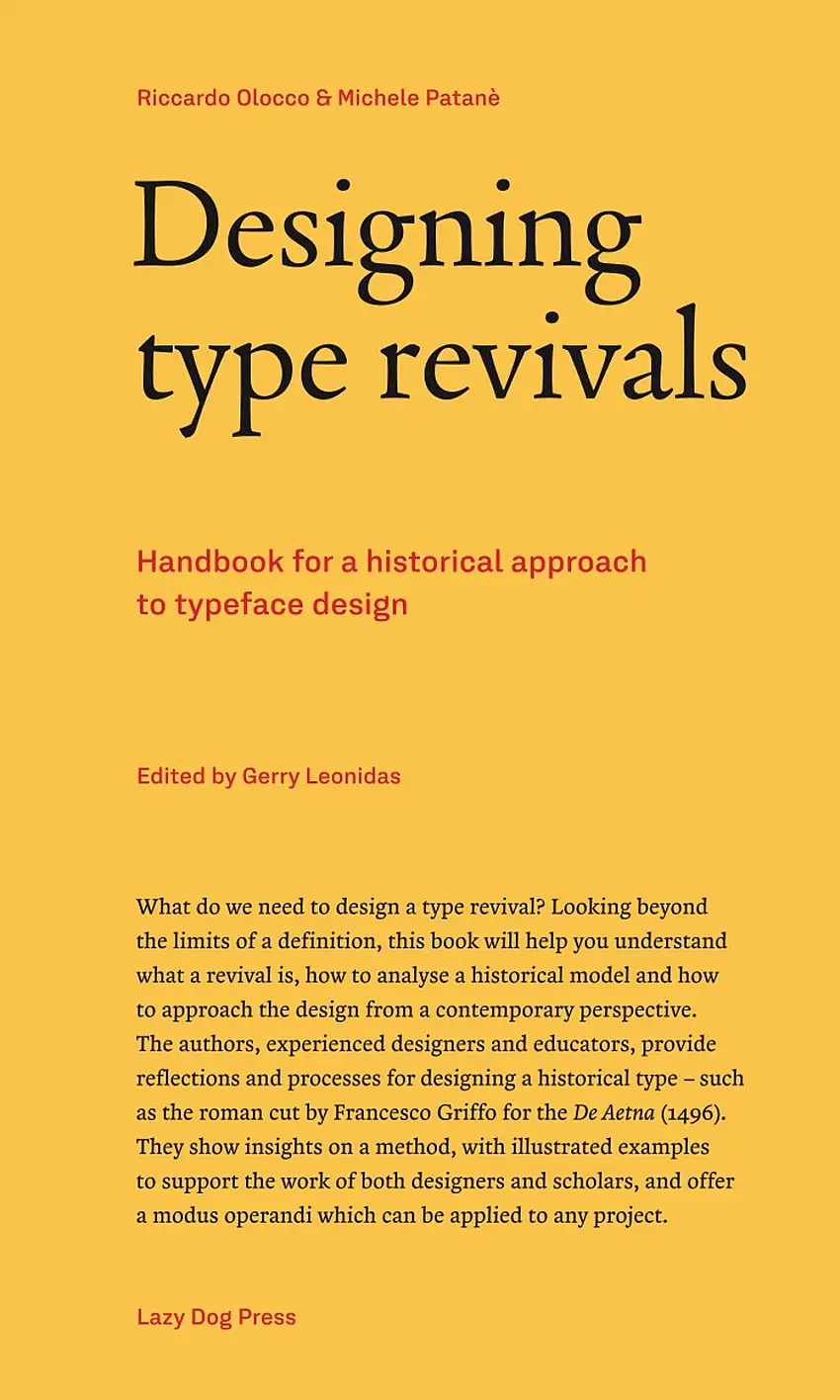 Designing type revivals. Handbook for a historical approach to typeface design