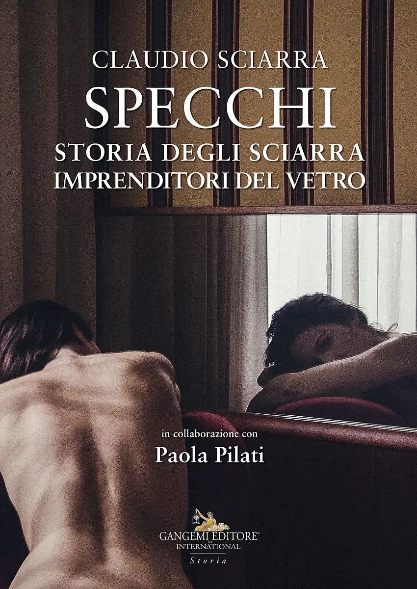 Specchi Storia degli Sciarra imprenditori del vetro