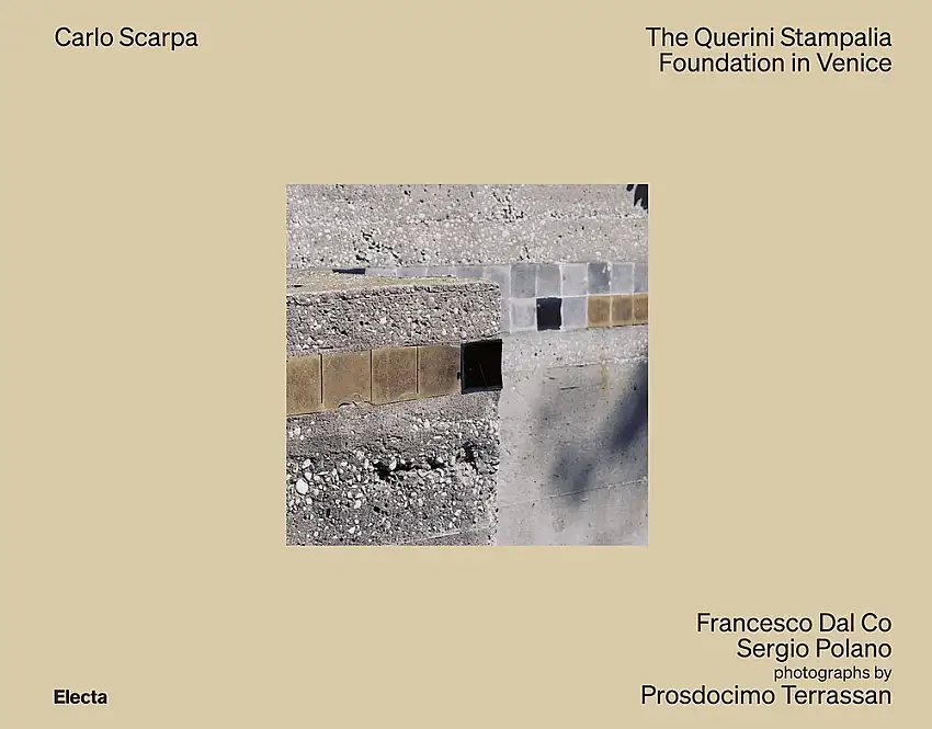 Carlo Scarpa. The Querini Stampalia Foundation in Venice