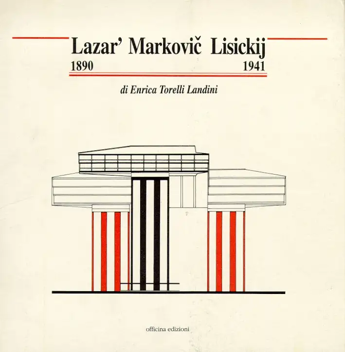 Lazar' Markovic El Lisickij, 1890-1941