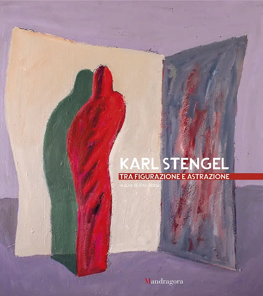 Karl Stengel. Tra figurazione e astrazione
