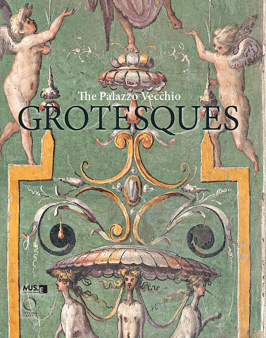 The Palazzo Vecchio Grotesques. A Guidebook