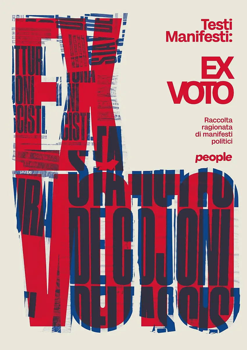 Ex voto. Raccolta ragionata di manifesti politici