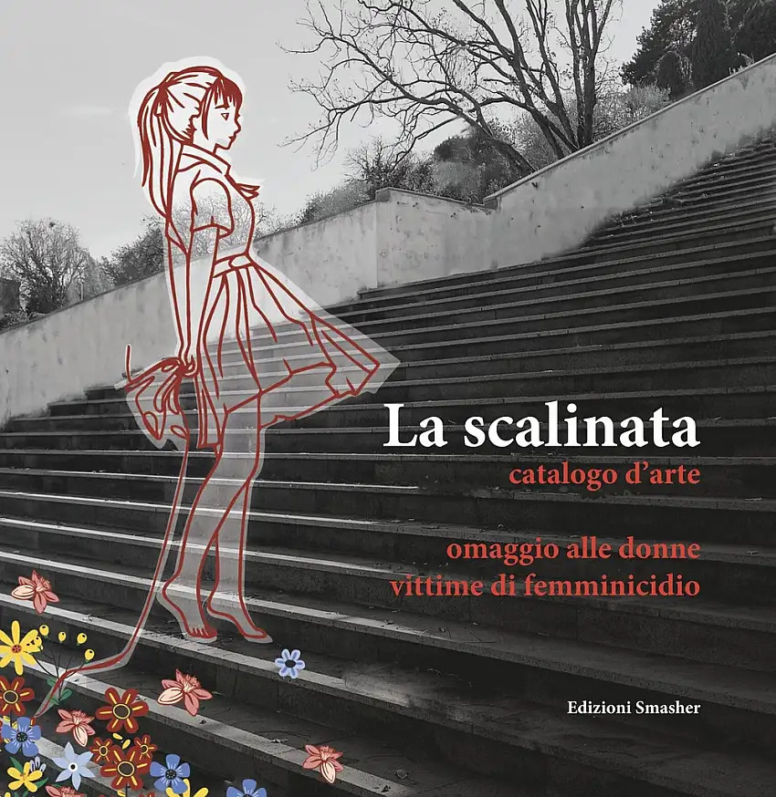 La scalinata catalogo d'arte. Omaggio alle donne vittime di femminicidio