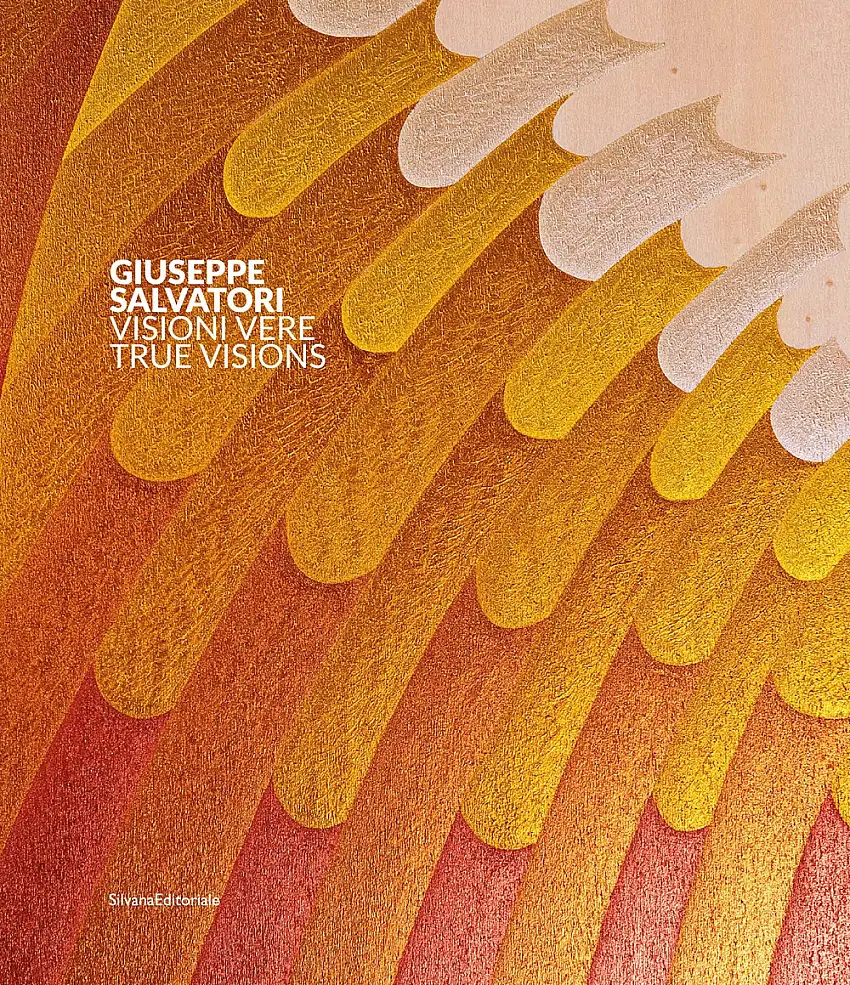 Giuseppe Salvatori. Visioni vere