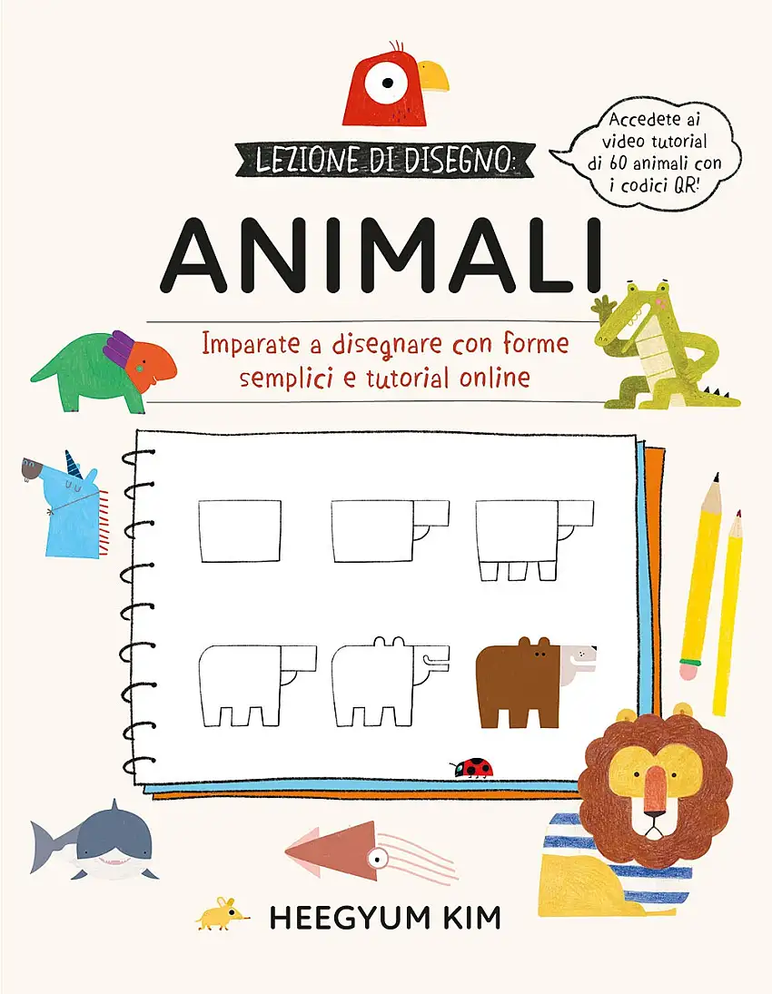 Lezione di disegno. Animali. Imparate a disegnare con forme semplici e tutorial online. Con QR Code