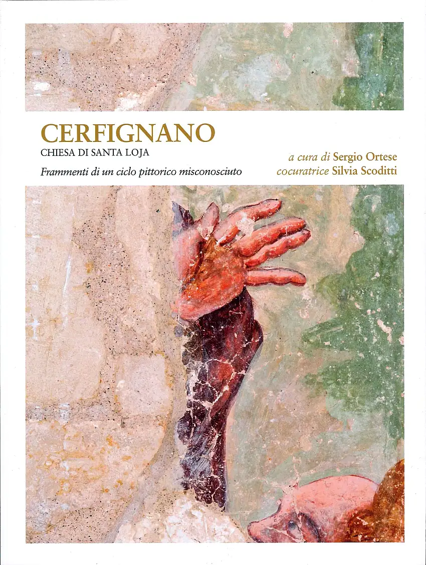 Cerfignano. Chiesa di Santa Loja. Frammenti di un ciclo pittorico misconosciuto