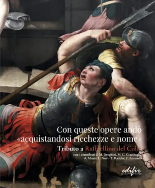 Con queste opere andò «acquistandosi ricchezze e nome». Tributo a Raffaellino del Colle