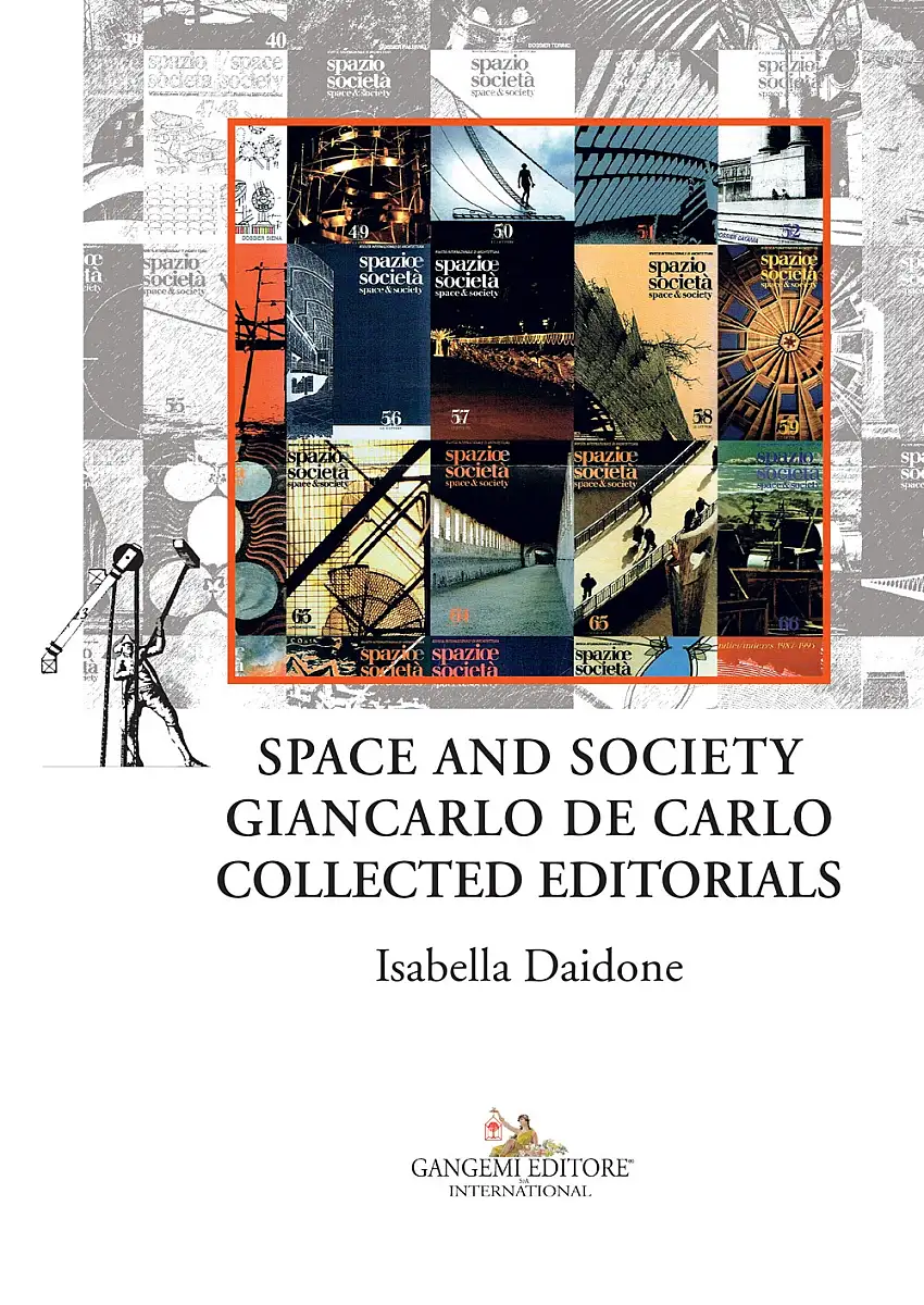 Space and society Giancarlo De Carlo collected editoria
