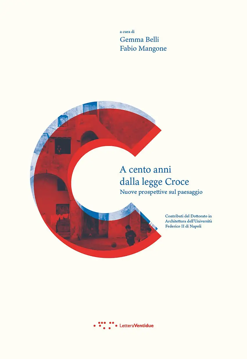 A cento anni dalla legge Croce. Nuove prospettive sul paesaggio