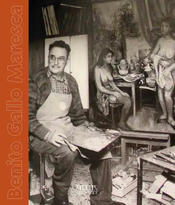 Benito Gallo Maresca. La festa del quotidiano, il silenzio del tempo