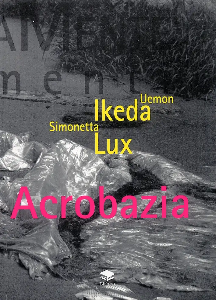 Uemon Ikeda. Simonetta Lux. Acrobazia