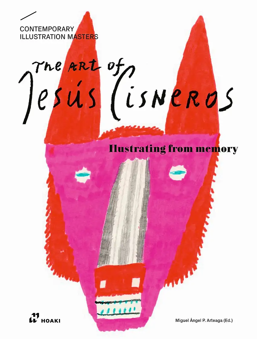 Contemporary illustration masters. The art of Jesús Cisneros