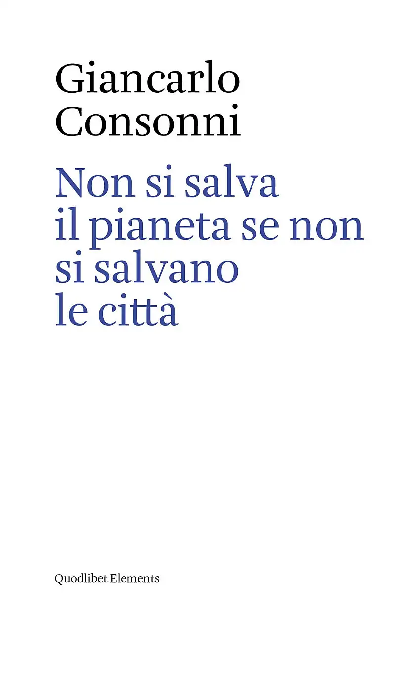 Non si salva il pianeta se non si salvano le città