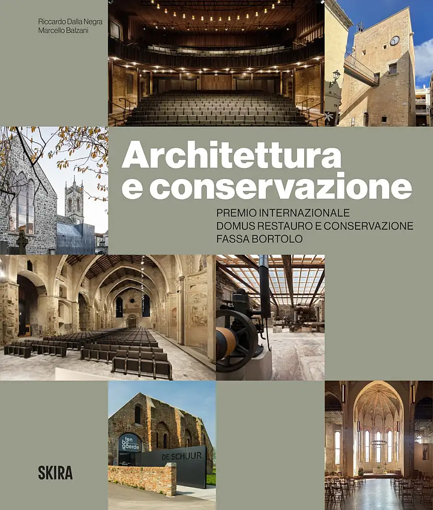 Architettura e conservazione. Premio Internazionale Domus Restauro e Conservazione