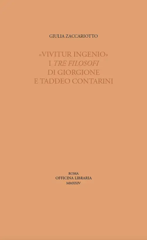 «vivitur Ingenio» i Tre Filosofi di Giorgione e Taddeo Contarini