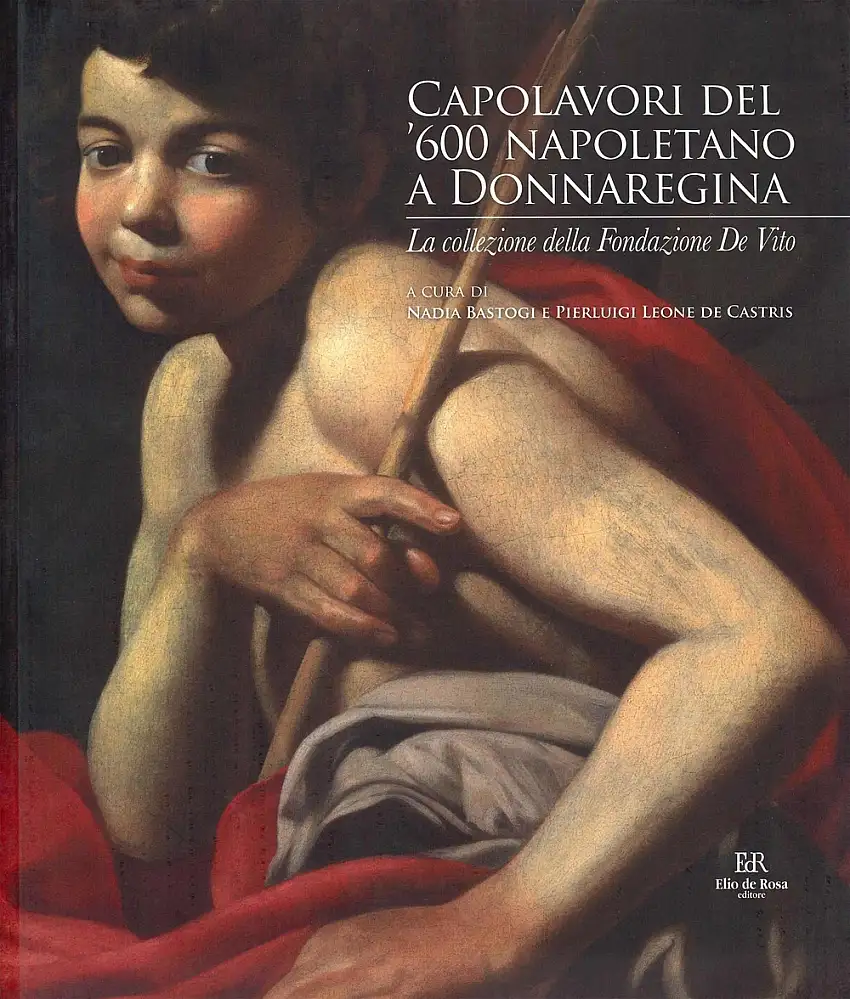 Capolavori del '600 napoletano a Donnaregina. La Collezione della Fondazione De Vito