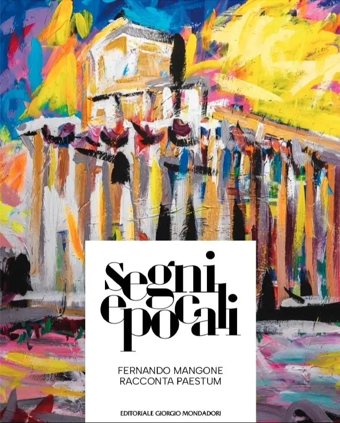Segni epocali. Fernando Mangone racconta Paestum