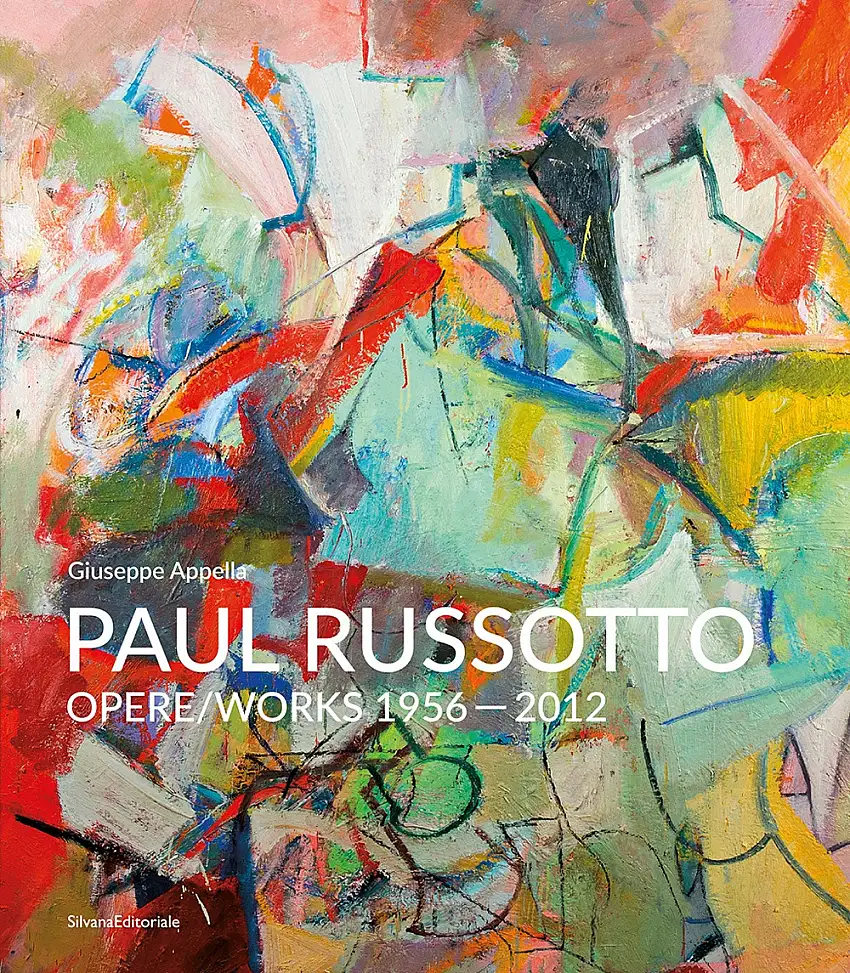 Paul Russotto. Opere-Works 1956-2012