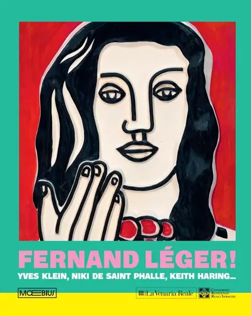 Fernand Léger! Yves Klein, Niki de Saint Phalle, Keith Haring