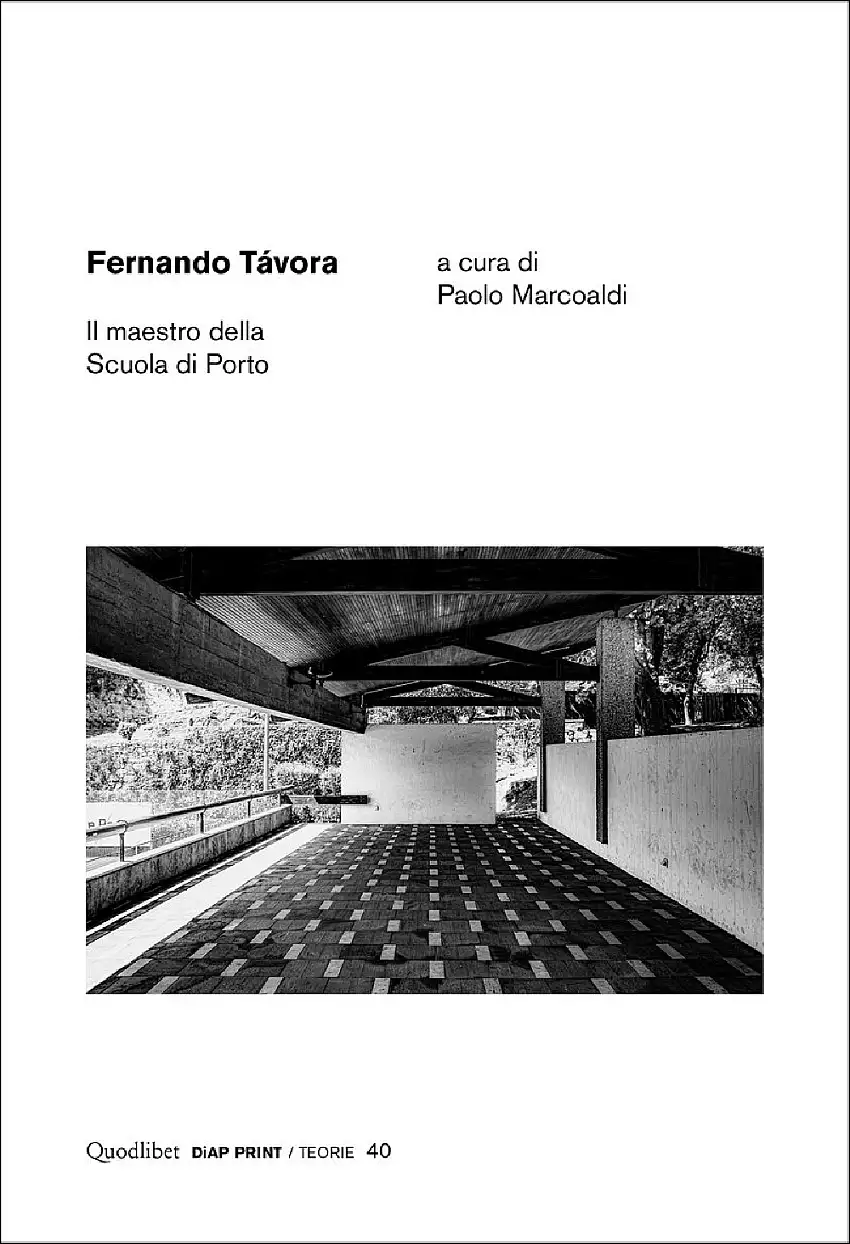 Fernando Tavora. Il maestro della scuola di Porto