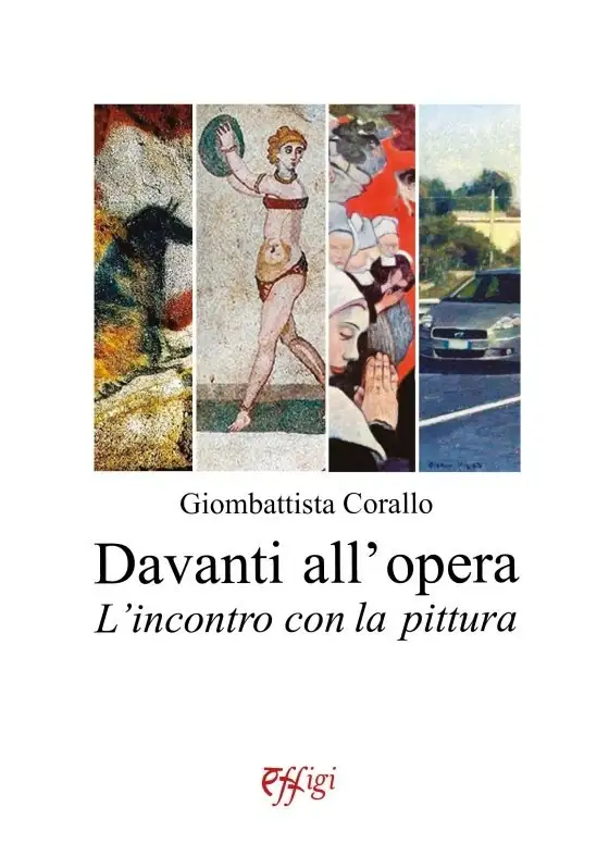 Davanti all'opera. L'incontro con la pittura
