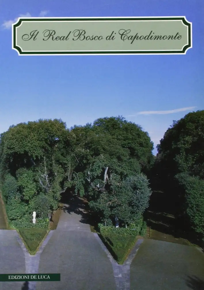 Il Real Bosco di Capodimonte