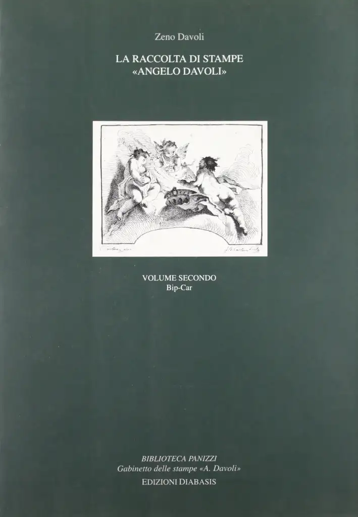 La raccolta di stampe «Angelo Davoli». Vol. 1: A-Bio