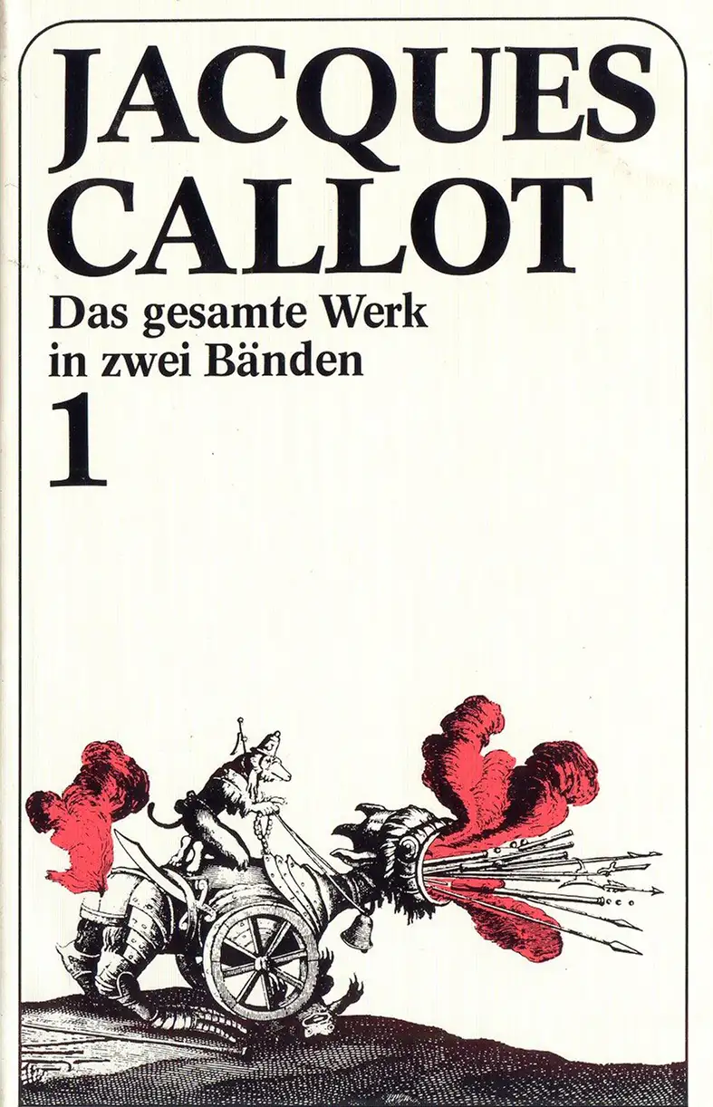 Jacques Callot. Das Gesamte Werk Handzeichnungen
