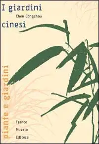 I giardini cinesi. Nuova ediz