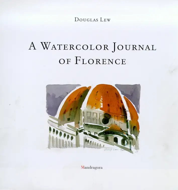 A Watercolor Journal of Florence