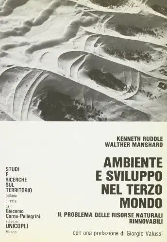 Ambiente e sviluppo nel Terzo mondo. Il problema delle risorse rinnovabili