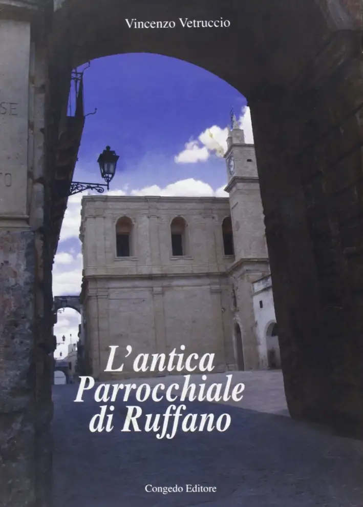 L'antica parrocchiale di Ruffano