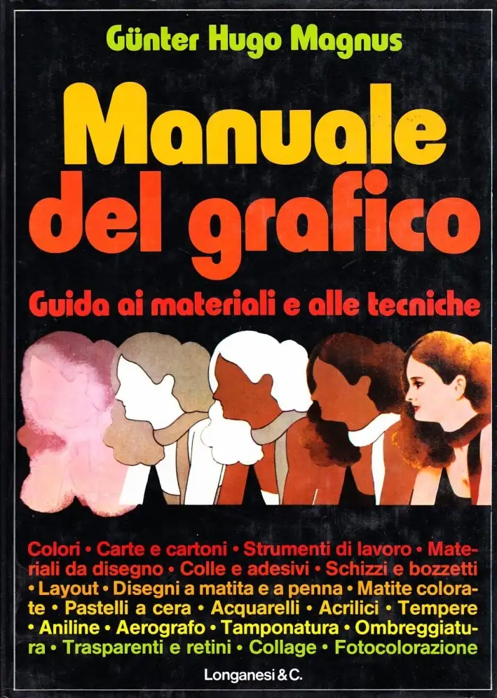 Manuale del grafico. Guida ai materiali e alle tecniche