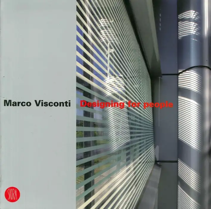 Marco Visconti. Designing For People