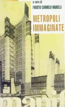Metropoli immaginate