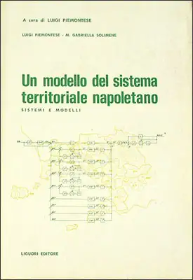 Un modello del sistema territoriale napoletano. Sistemi e modelli