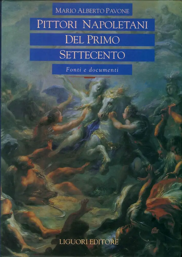 Pittori napoletani del primo Settecento. Fonti e documenti